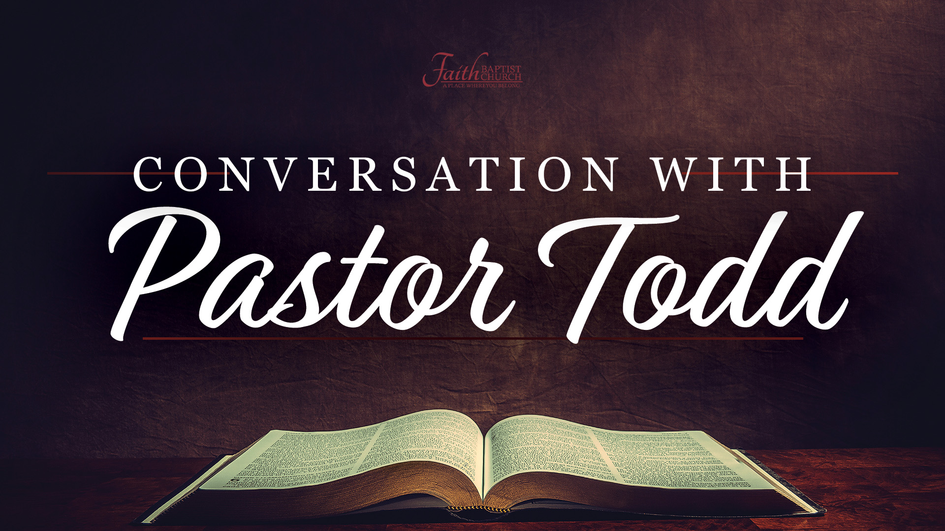 A Conversation with Pastor Todd